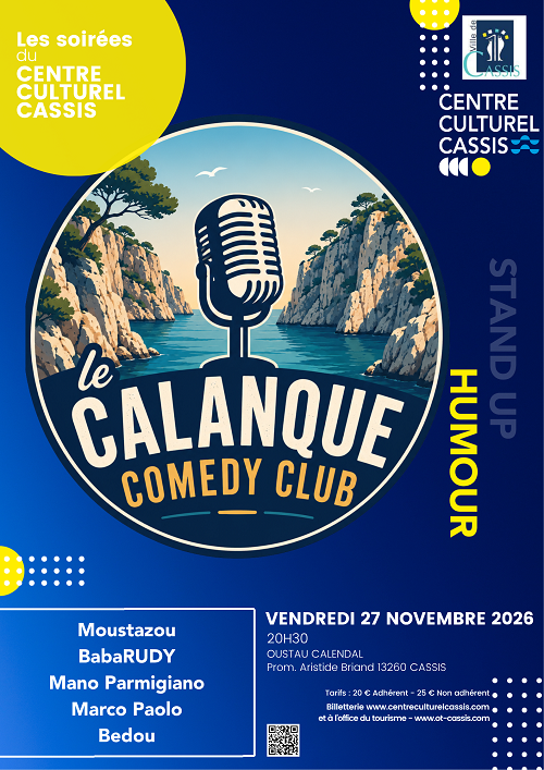 Soirée stand-up & humour : Le Calanque Comedy Club à Cassis le 27 novembre 2026 - © Centre Culturel Cassis Soirée stand-up & humour : Le Calanque Comedy Club à Cassis le 27 novembre 2026