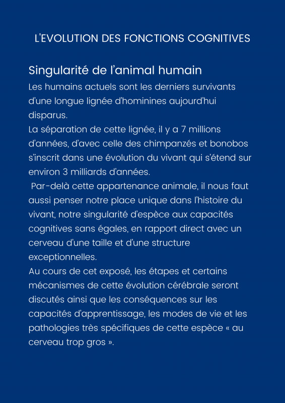 Conférence : L'évolution des fonctions cognitives - Singularité de l'animal humain