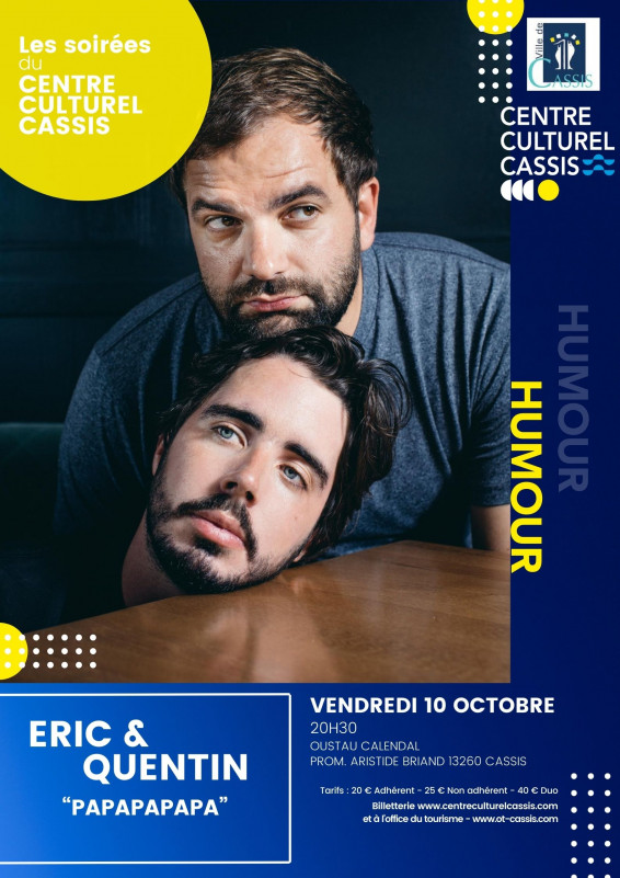 Eric & Quentin : Papapapapa - 10 octobre 2025