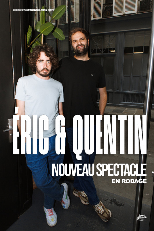 Eric & Quentin : Papapapapa - 10 octobre 2025