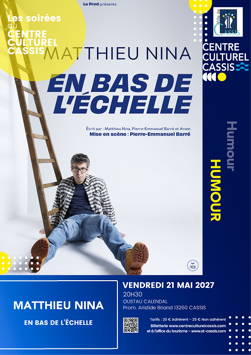 Comedy Evening: Matthieu Nina – En bas de l'échelle in Cassis on Friday, 21 May 2027 - © Centre Culturel Cassis Comedy Evening: Matthieu Nina – En bas de l'échelle in Cassis on Friday, 21 May 2027