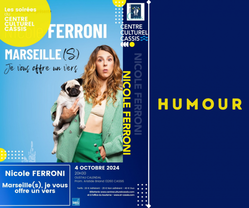 Spectacle de Nicole FERRONI à Cassis : Marseille(s), je vous offre un vers